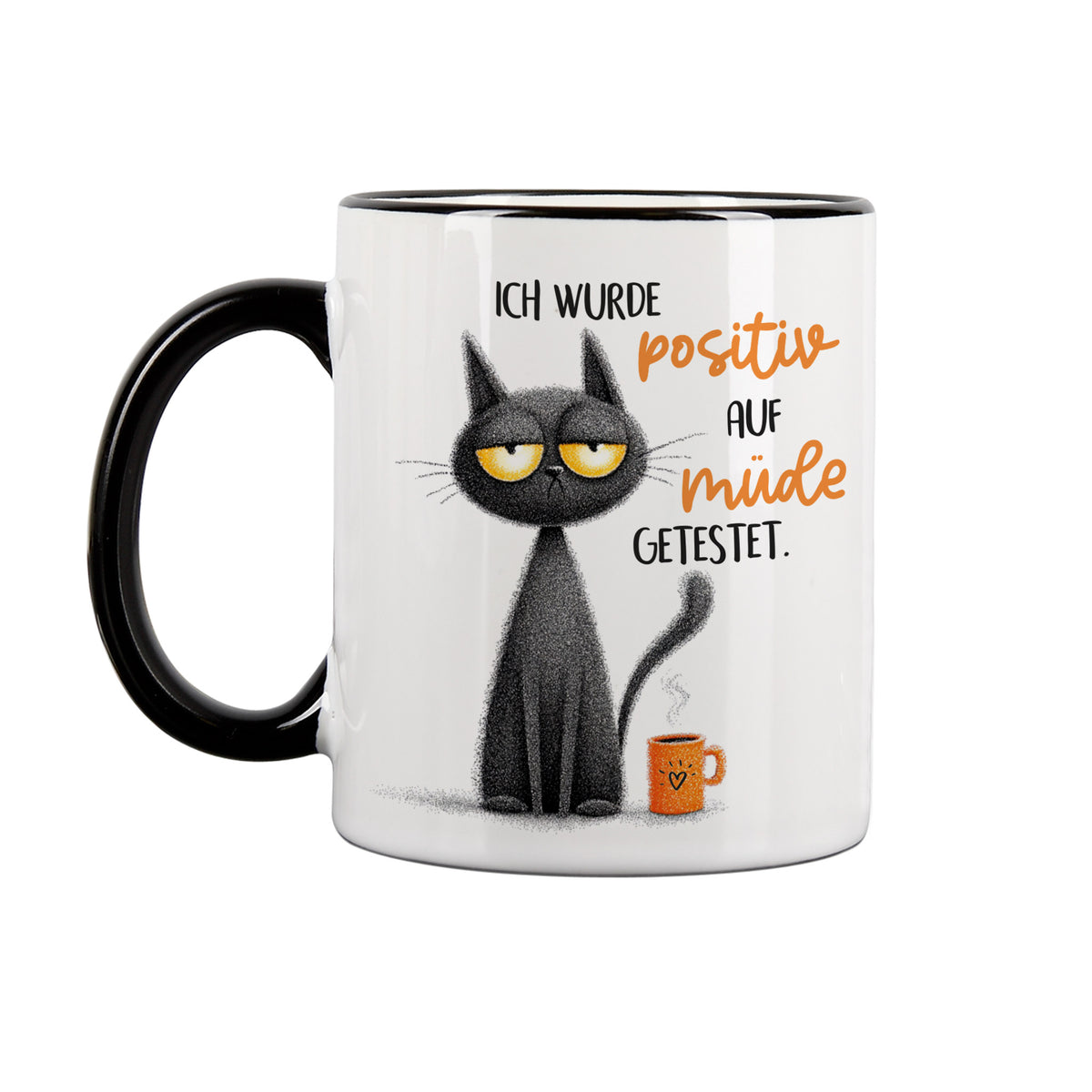 Weiße Keramiktasse mit schwarzem Rand und lustigem Katzen-Spruch freigestellt