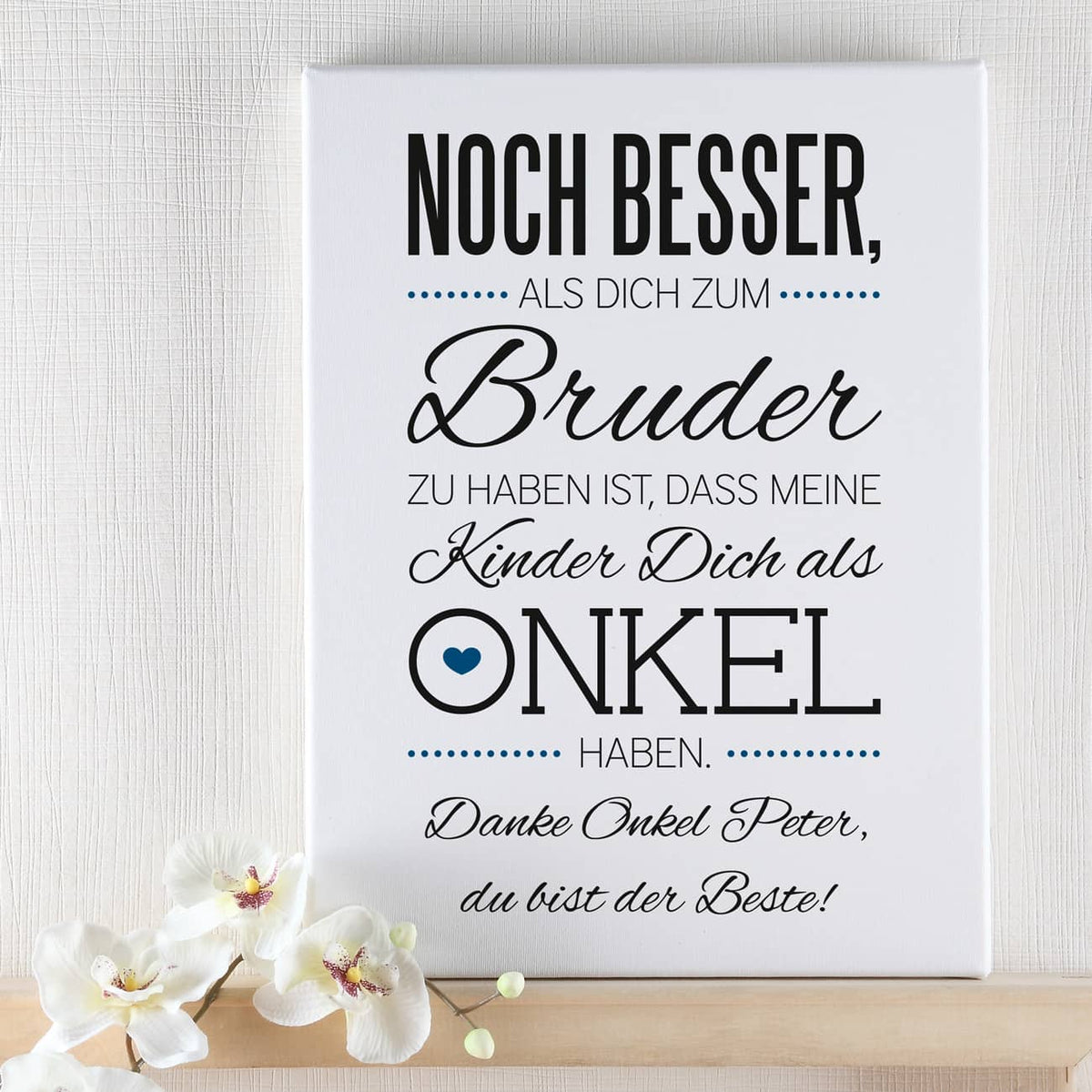 Leinwand mit Spruch und Ihrer Widmung