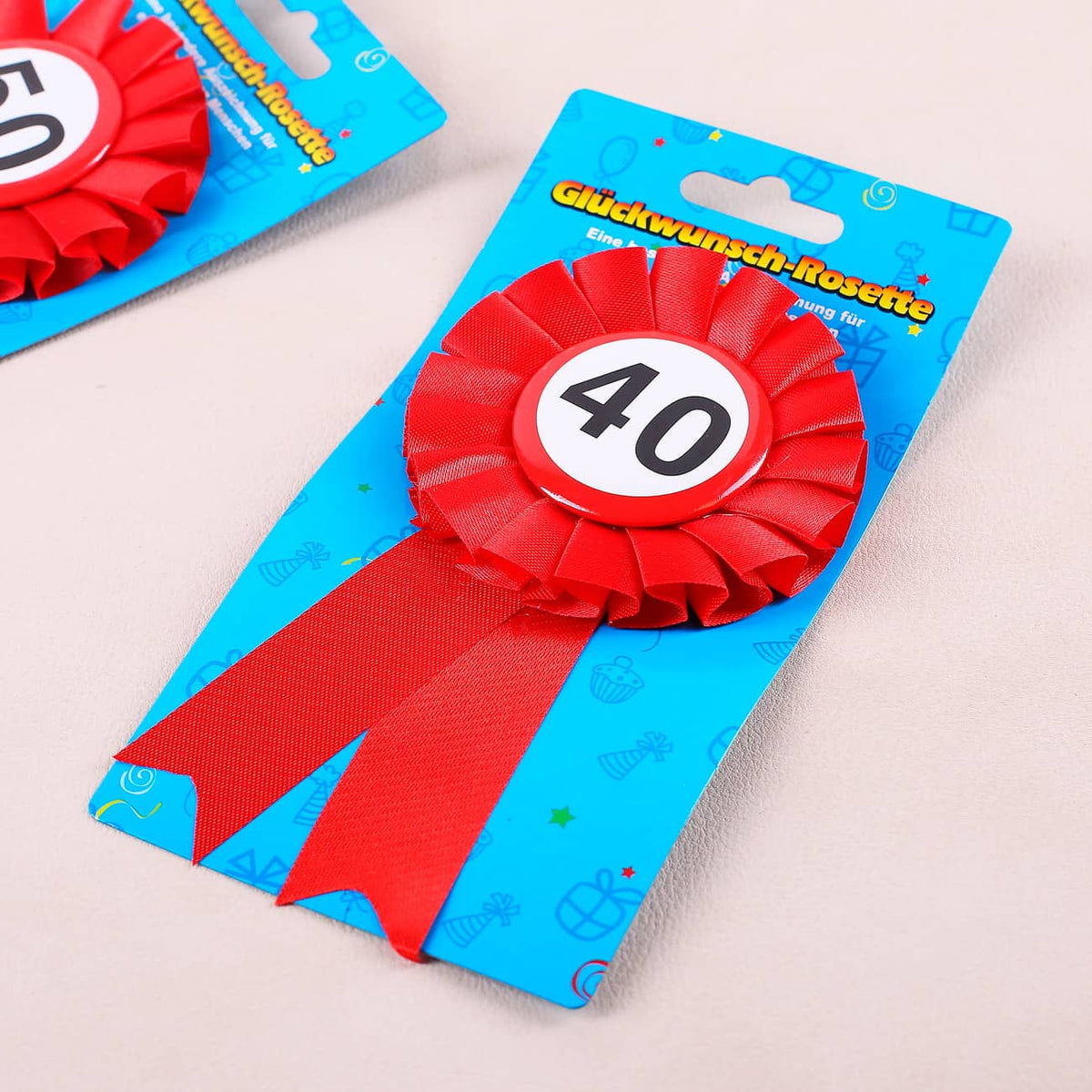 Glückwunsch Rosette zum 40. Geburtstag