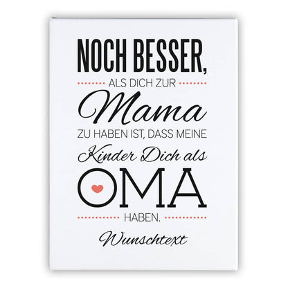 Ihr Wunschtext unter dem Spruch - Leinwand für Oma