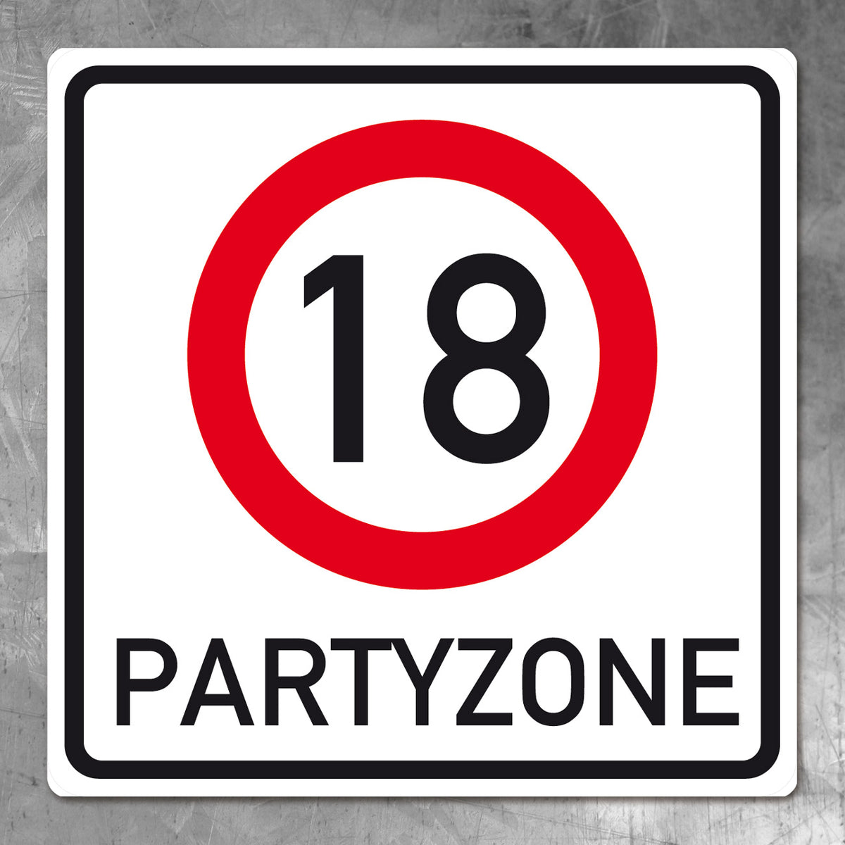 PVC Verkehrsschild zum 18. Geburtstag