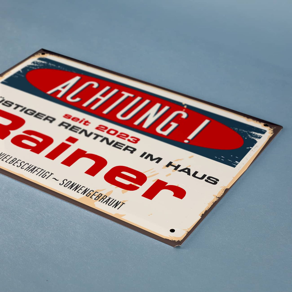 Geburtstagsgeschenk für Rentner - Metallschild mit Name
