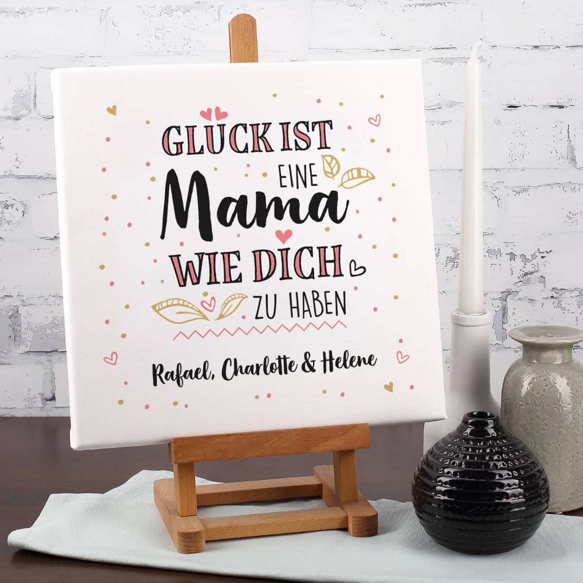 Glück ist, eine Mama wie dich zu haben - Leinwand mit Text