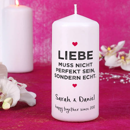 Kerze mit Aufdruck - Liebe muss nicht perfekt sein, sondern echt.